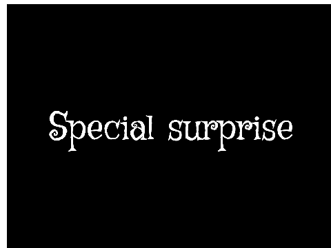 Special surprise