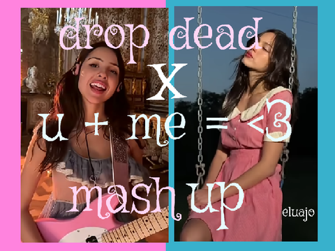 ★ drop dead x u + me = <3 mashup ★
