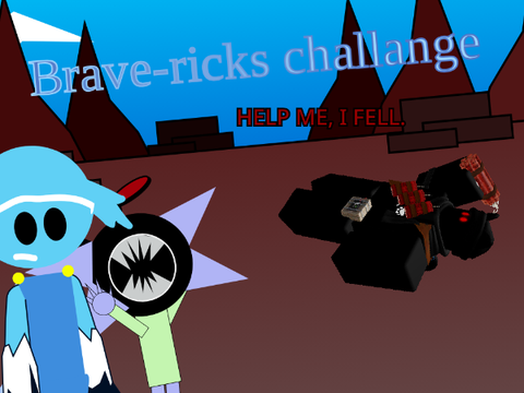 Brave-ricks challange, JJJJUUUNNNNNNEEEEE.