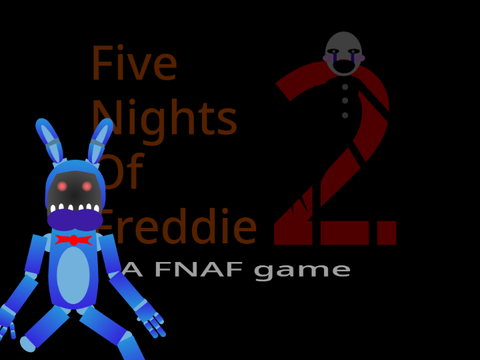Five nights of freddie 2 (Bonus night)
