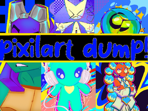 -|PIXILART DUMP|-