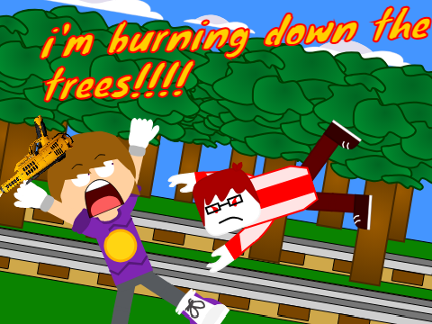 Stuartnobi Rewritten Memes - i'm burning down the trees!!!!