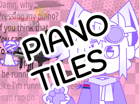 ⋘ 『  Piano Tiles ➔ ⚝ ➔ Animeme Template 』⋙ 
