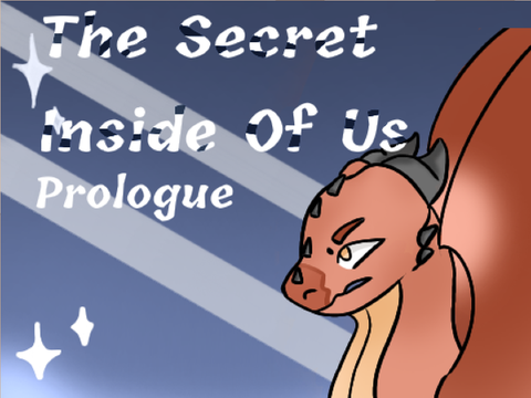 ☆The Secret Inside of Us: Prologue ☆