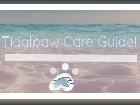 ▸ Tidalpaws Care Guide 