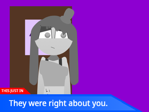 They were right about you