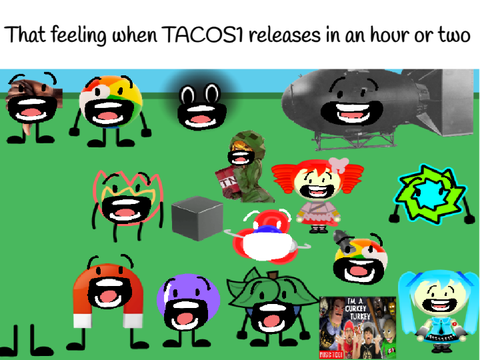 TACOS1 in an hour or two :OOO