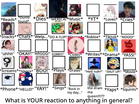 What is YOUR reaction to anything in general?         remix remix remix remix remix remix remix