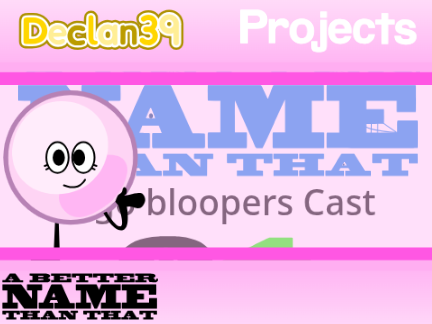 A Better NAME Than That Logo Bloopers Cast 0.4