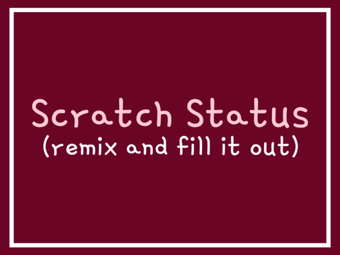 oishan's Scratch Status!!!!! 
