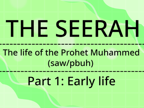 The Seerah [part 1]
