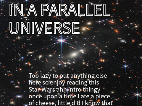 In a parallel universe - jaxz2025