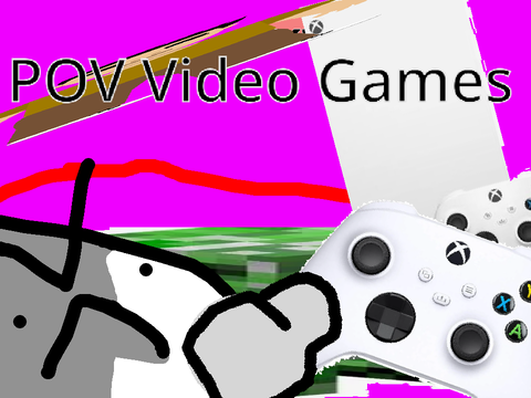 POV Video Games #ALL #TRENDING #ANIMATIONS #ART #STORIES #GAMES
