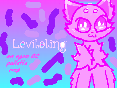 TN NEEDED!!! Levitating- an open OC palette map ( 7/7 parts taken