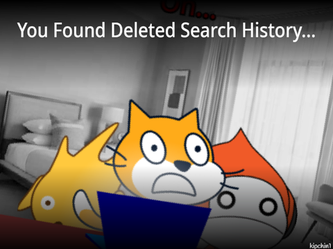 You found deleted search history! [MEME]