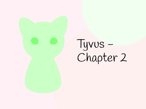 Tyvus Chapter 2 - REACTION