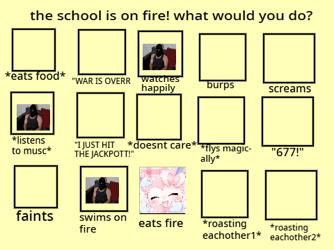 the school is on fire! what would you do? remix