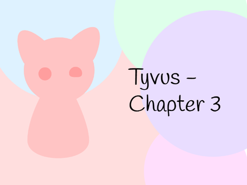 Tyvus Chapter 3 - REACTION