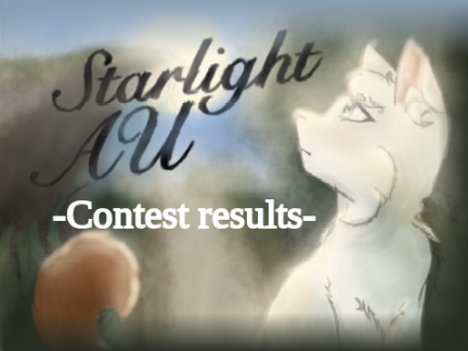 Starlight AU || RESULTS
