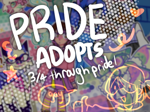 ☆ PRIDE ADOPTS! 6/6 open