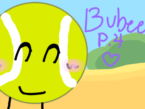 bubee - part 4