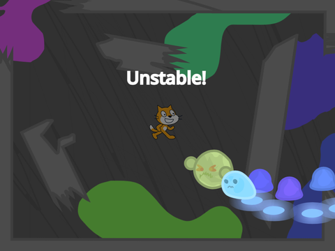 Unstable!