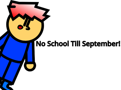No School Till September!