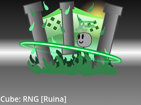 Cube: RNG [Ruina]