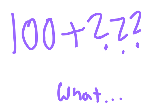 What should I do for 100+?