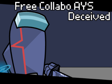 AYS Deceived