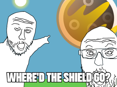 You. Are. The. Shield.