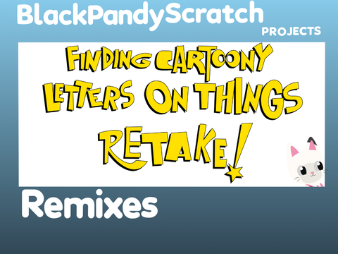 Finding Cartoony Letters On Things: Retake! [0.03]