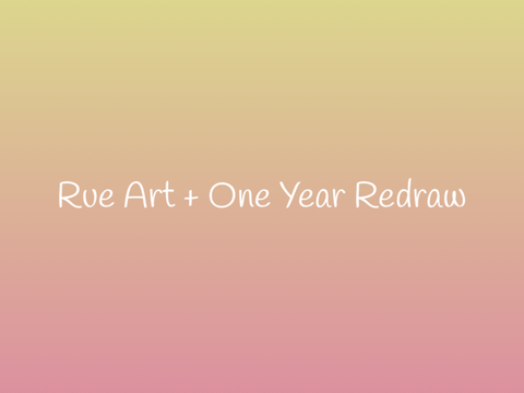 Rue Art + One Year Redraw
