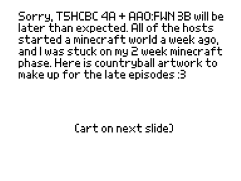 T5HCBC 4A + AAO:FWN 3B will be late :( [CB ART ON 2ND COSTUME]