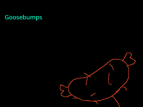 BFTMDLS 1A: Goosebumps