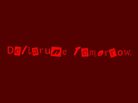 Deltarune Tomorrow + Special Announcement