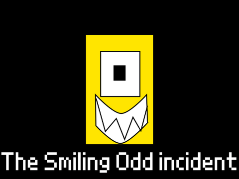 Oddlege: The Smiling Odd incident