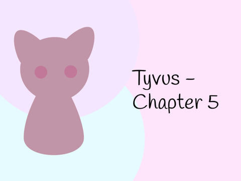 Tyvus Chapter 5 - REACTION