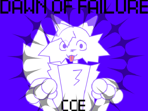 Dawn of Failure // CCE