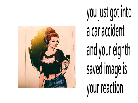 You Just Got Into A Car Accident And Your 8th Saved Pic Is Your Reaction - REMIX remix remix