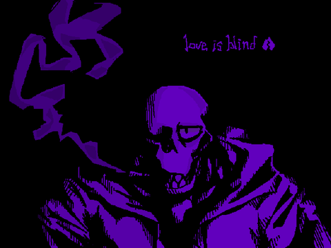 love is blind // swapfell art