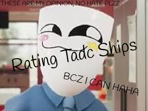 Rating Tadc Ships remix remix remix remix