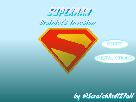 Superman: Brainiac's Invasion (A Game Inspired by Superman: MOT)