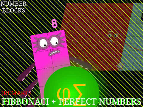 Numberblocks Fibonacci + Perfect Numbers Band Remake
