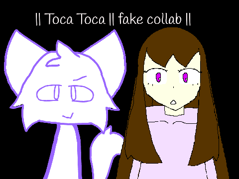 || Toca Toca || fake collab || 