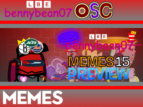 bennybean07 Memes 15 Intro (0)