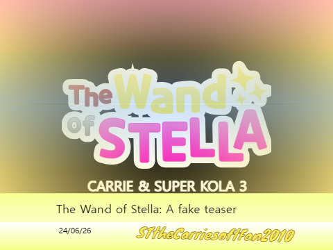 The Wand of Stella: A fake teaser