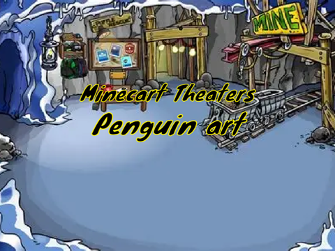 Minecart Theaters Penguin Art!