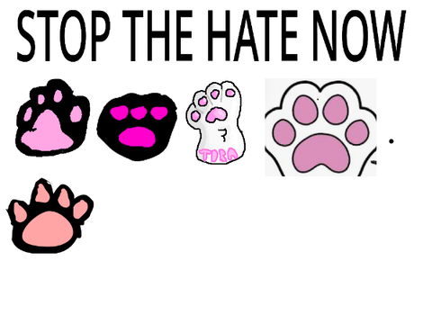 DRAW A PAW TO STOP HATE FOR FURRYS AND THERIANS remix remix remi remix