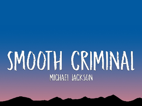Michael Jackson - Smooth Criminal